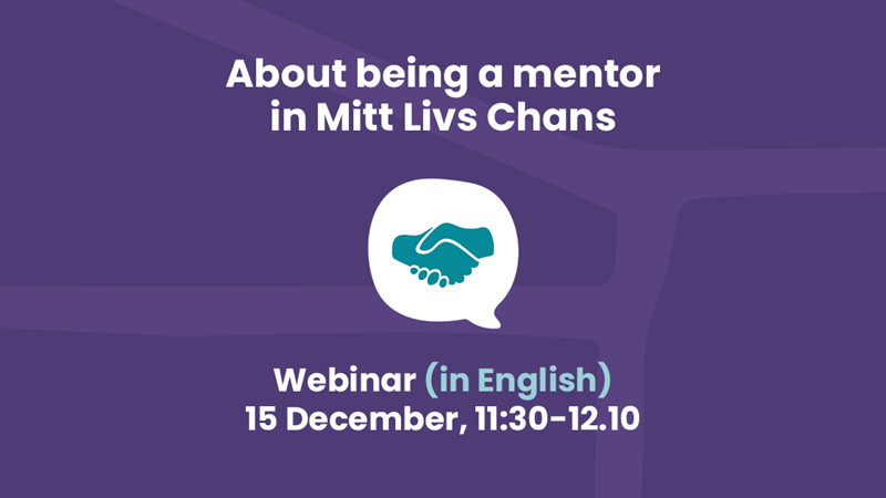 About being a mentor in Mitt Livs Chans